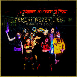 Album Memory Never Dies (Explicit) from 