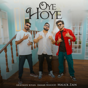 Album Oye Hoye from Arshman Khan