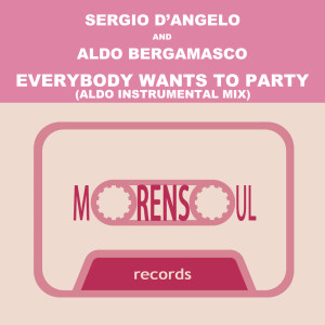 Album Everybody wants to party (Aldo Instrumental Mix) from Sergio D'angelo