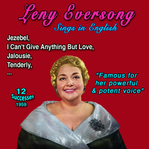 อัลบัม "Famous for her powerful & potent voice" - Leny Evergong Sings in English (Jezebel - 12 Successes : 1959) ศิลปิน Leny Eversong