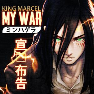 收聽KING MARCEL的My War (feat. Reynes XLVII) (Explicit)歌詞歌曲