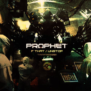 收聽Prophet的Unstop歌詞歌曲