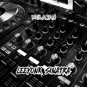 อัลบัม Melajah ศิลปิน Leeyonk Sinatra