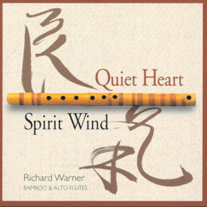 อัลบัม Quiet Heart/Spirit Wind ศิลปิน Richard Warner