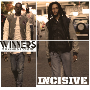 Incisive的專輯Winners (feat. Julian Marley & Dionne Reid)