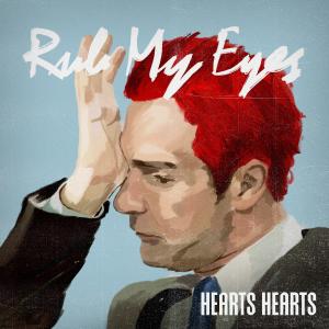Hearts Hearts的專輯Rub My Eyes (Be Alright MOTSA Remix)