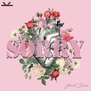 ดาวน์โหลดและฟังเพลง Sorry พร้อมเนื้อเพลงจาก Gawd Brain