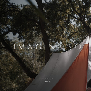 收听Enock的Imagina Só歌词歌曲