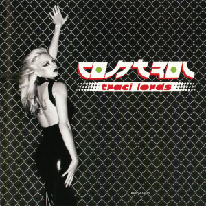 อัลบัม Control ศิลปิน Traci Lords