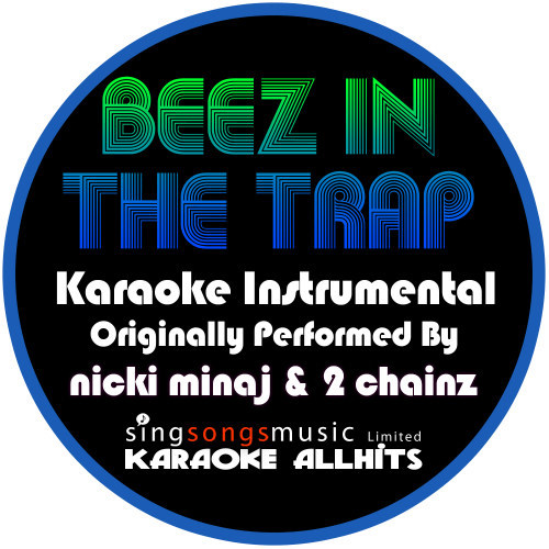 Beez in the Trap (Originally Performed By Nicki Minaj & 2 Chainz) [Instrumental Version] (Explicit) (Instrumental Version)