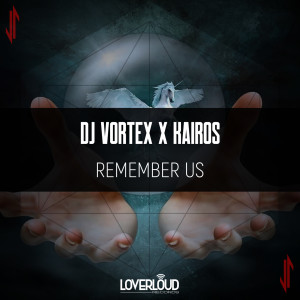 收聽DJ Vortex的Remember Us歌詞歌曲