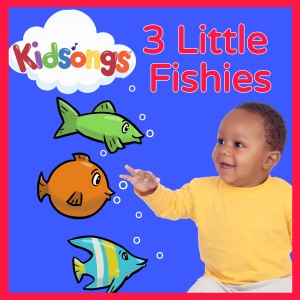 Three Little Fishies dari Kidsongs