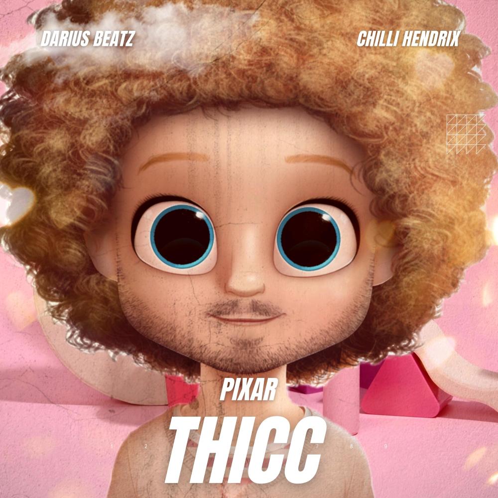 Pixar Thicc (feat. Darius Beatz) (Explicit)