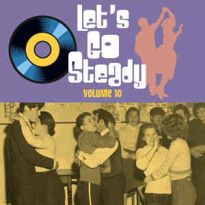 อัลบัม Let's Go Steady, Vol. 10 ศิลปิน Various