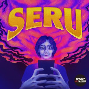 Album Seru from Spooky Wet Dreams