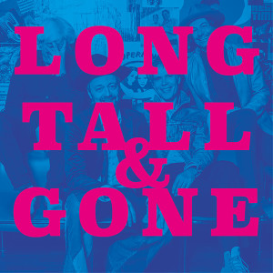 Album Long, Tall & Gone from Dissing & Las