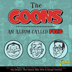 The Goons的專輯An Album Called Fred
