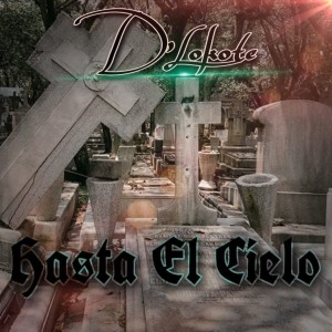 收聽D'Lokote的Hasta el Cielo歌詞歌曲