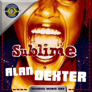收聽Alan Dexter的Sublime (House Mix)歌詞歌曲