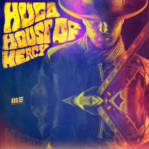 อัลบัม House of Mercy - Single ศิลปิน Hugo