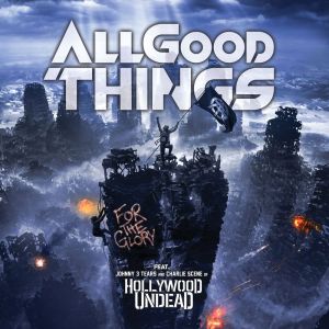 ดาวน์โหลดและฟังเพลง For The Glory พร้อมเนื้อเพลงจาก All Good Things