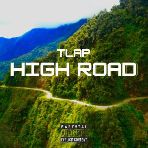 Tlap的專輯High Road (Explicit)