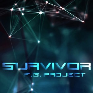 收聽F.G. Project的Survivor (Dub Extended)歌詞歌曲