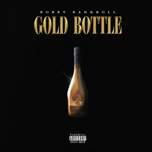 183rd的專輯Gold Bottle (Explicit)