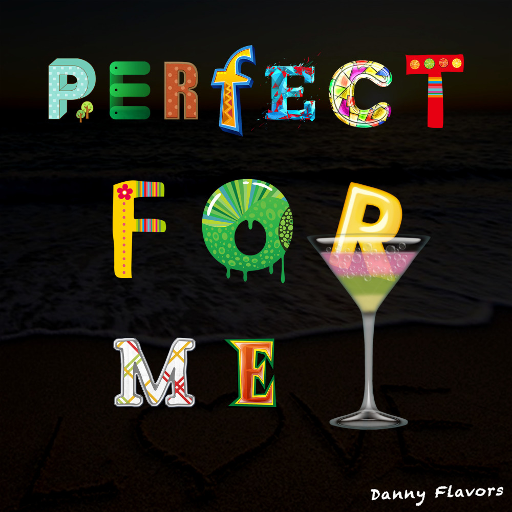 Perfect for Me