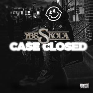 Ybs Skola的專輯Case Closed (Explicit)