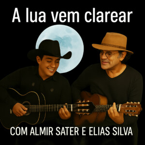 Listen to A LUA VEM CLAREAR song with lyrics from Elias Silva