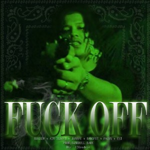 ดาวน์โหลดและฟังเพลง FUCK OFF (Explicit) พร้อมเนื้อเพลงจาก BIGSLP