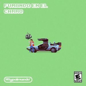 Dengarkan fumando en el carro lagu dari MTY Pal Mundo dengan lirik
