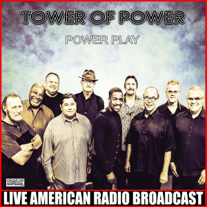 Tower Of Power的專輯Power Play (Live)