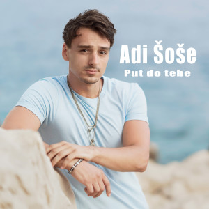 Album Put Do Tebe oleh Adi Šoše