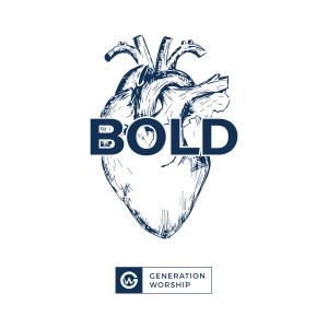 Listen to Bold (Live) song with lyrics from Generation Worship