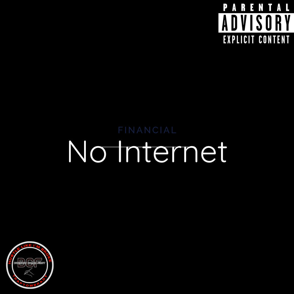 No Internet (Explicit)