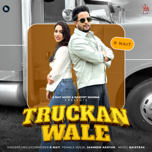 Listen to Truckan Wale song with lyrics from R Nait