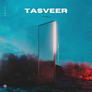 Listen to Tasveer song with lyrics from Viraj