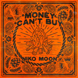 Niko Moon的專輯MONEY CAN'T BUY