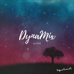 收听Dynamix的Alone歌词歌曲