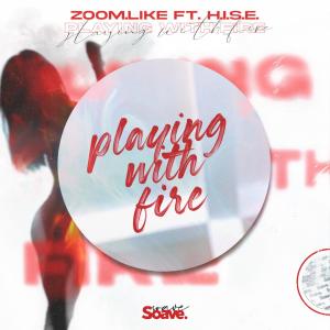 Listen to Playing With Fire song with lyrics from Zoom.Like