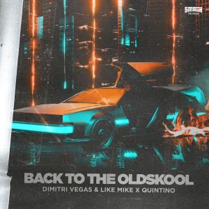 Dimitri Vegas & Like Mike的專輯Back to the Oldskool