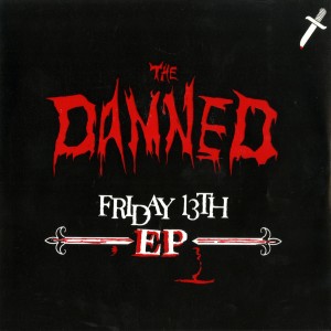 อัลบัม Friday 13th EP ศิลปิน The Damned