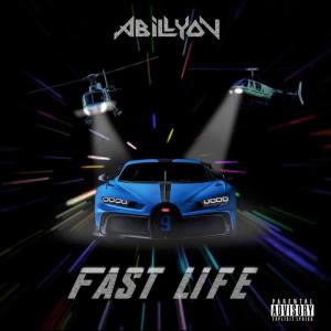 Abillyon的專輯Fast Life (Explicit)