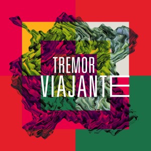 Viajante (12th Anniversary Bonus Edition) dari Tremor