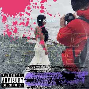 Lady Knox的专辑Winter Boots (Explicit)