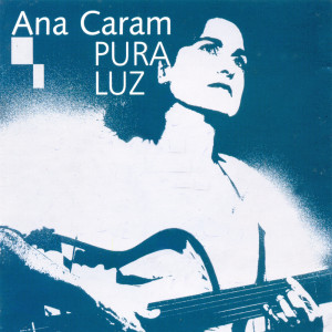 收聽Ana Caram的Oração歌詞歌曲