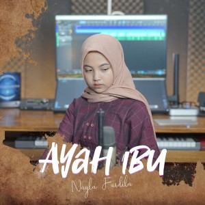 Nayla Fardila的专辑Ayah Ibu