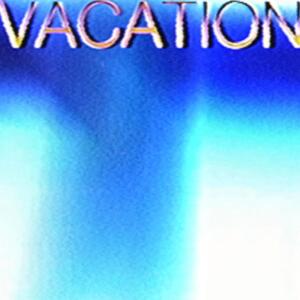 TYLERxCORDY的專輯vacation (Explicit)